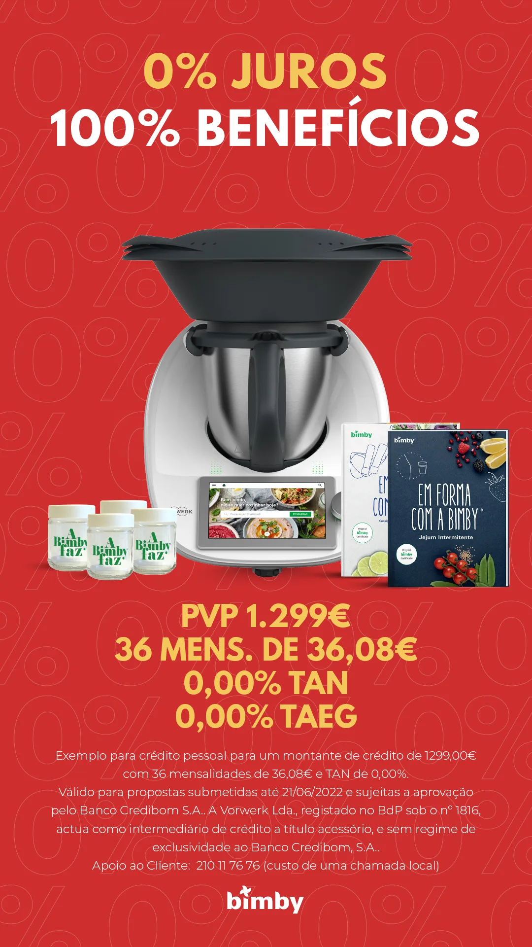 Cartaz vermelho com robô de cozinha Bimby, livros e frascos: "0% JUROS 100% BENEFÍCIOS", "PVP 1.299€"